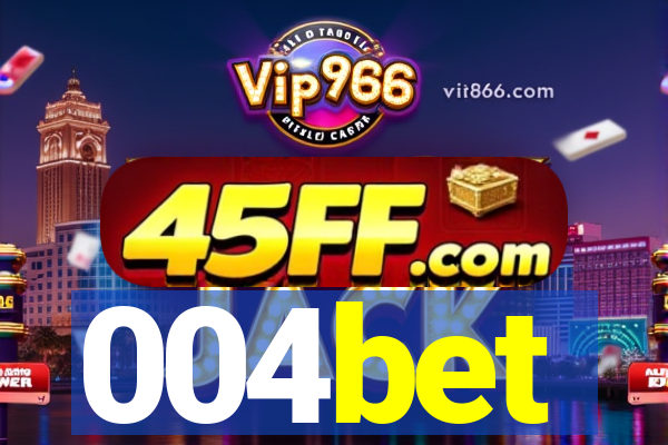 004bet