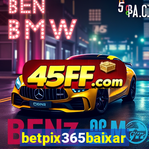 betpix365baixar