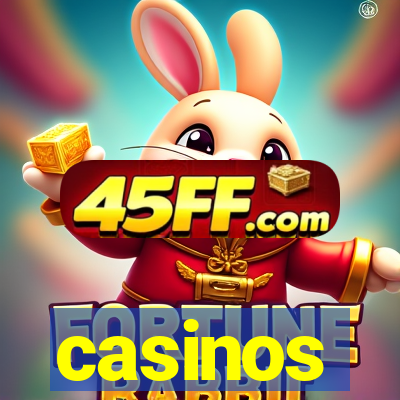casinos