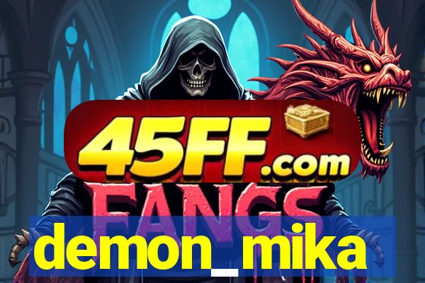 demon_mika