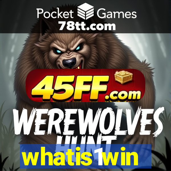 whatis1win