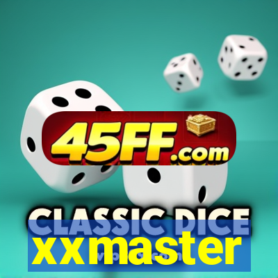 xxmaster