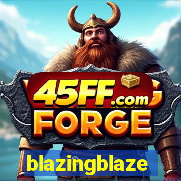 blazingblaze