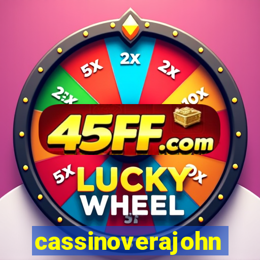 cassinoverajohn