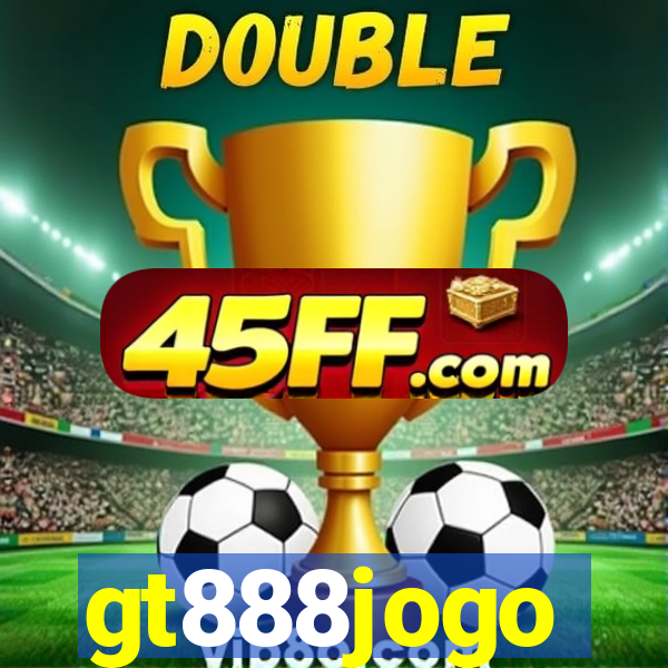 gt888jogo