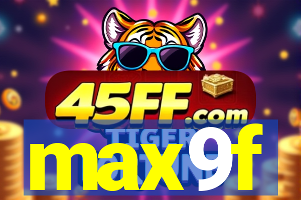 max9f