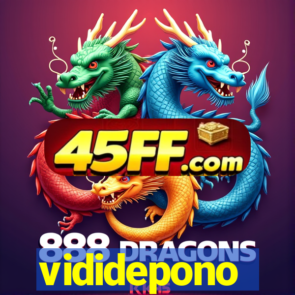 vididepono